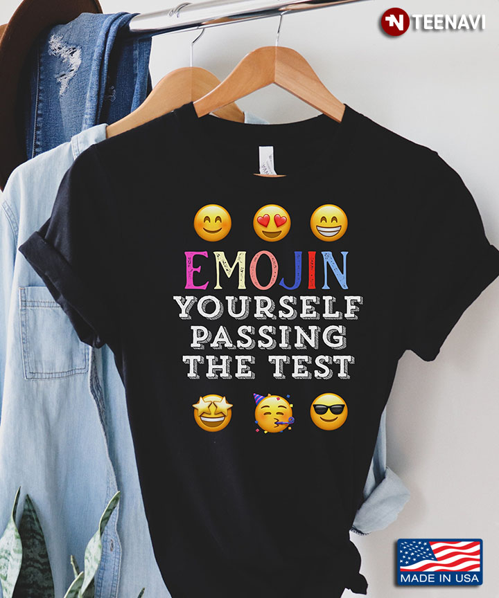 Emojin Yourself Passing The Test