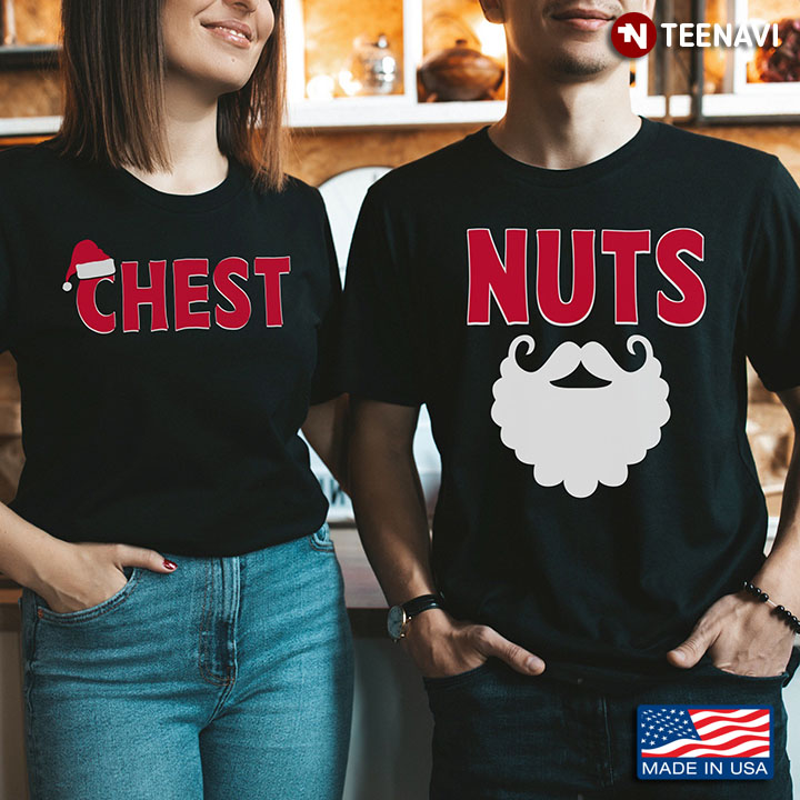 Chest Nuts Santa Hat and Beard Christmas Couple Shirt