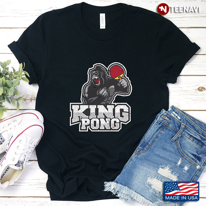 King Pong Kong Kong for Ping Pong Lover