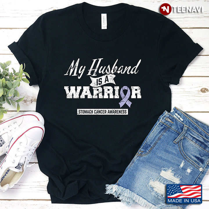 My Husband is A Warrior Stomach Cancer Awareness