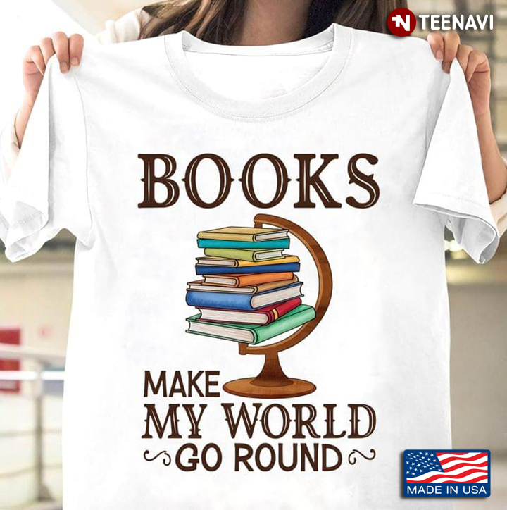 Books Make My World Go Round Book Globe for Reading Lover