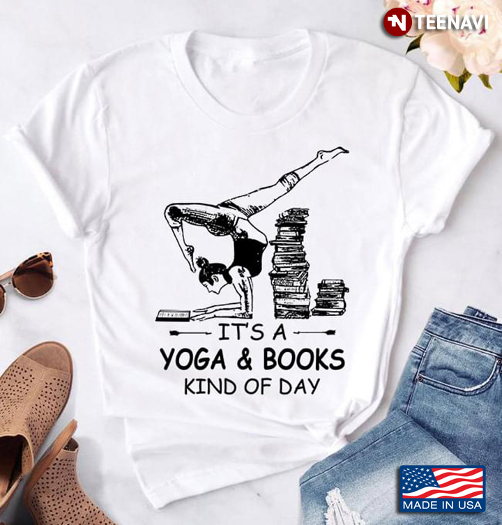 It's A Yoga and Books Kind of Day for Yoga and Reading Lover