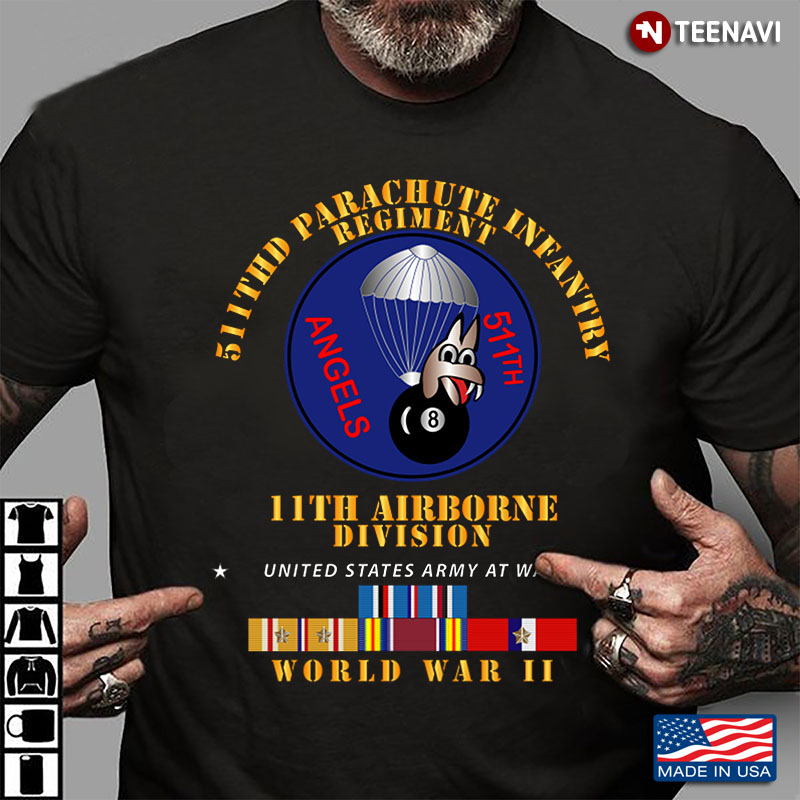 511th Parachute Infantry Regiment 11th Airborne Division World War II United States Army At War