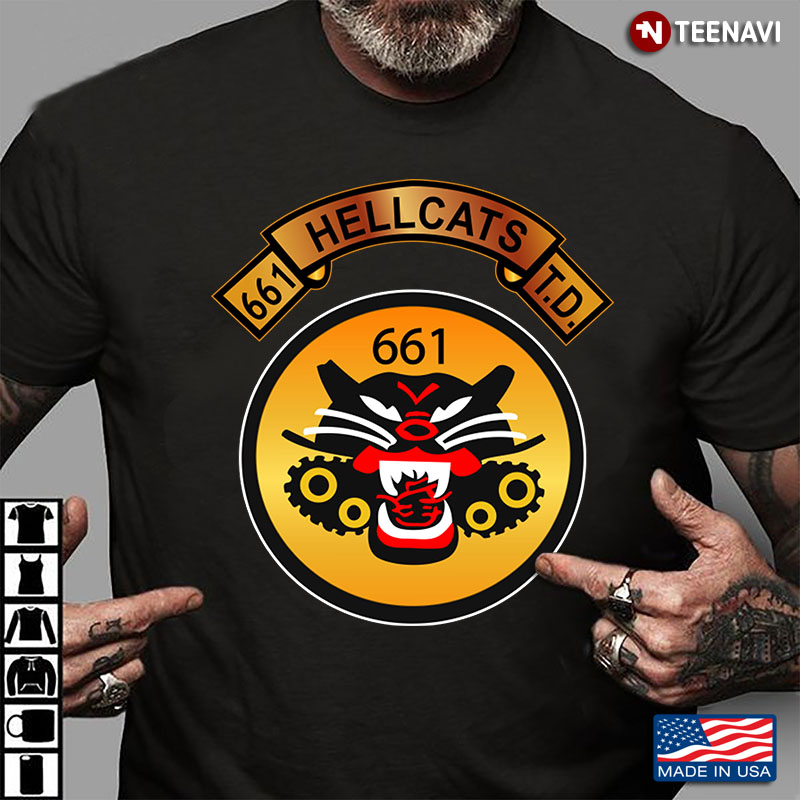 Hellcats 661st Tank Destroyer Battalion United States Army
