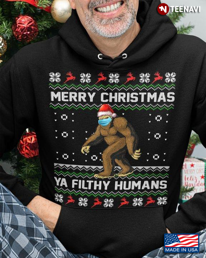 Bigfoot Merry Christmas Ya Filthy Humans