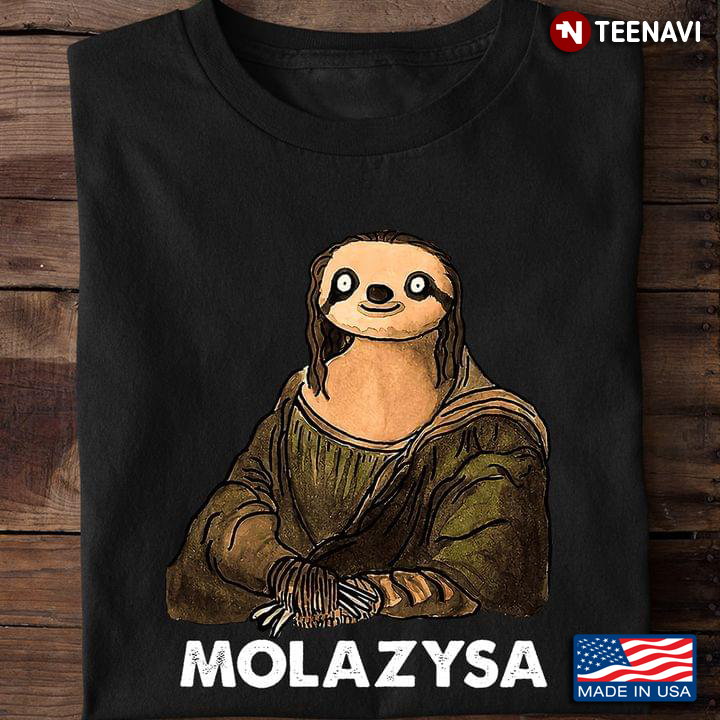 Funny Lazy Sloth And Mona Lisa Molazysa for Sloth Lover