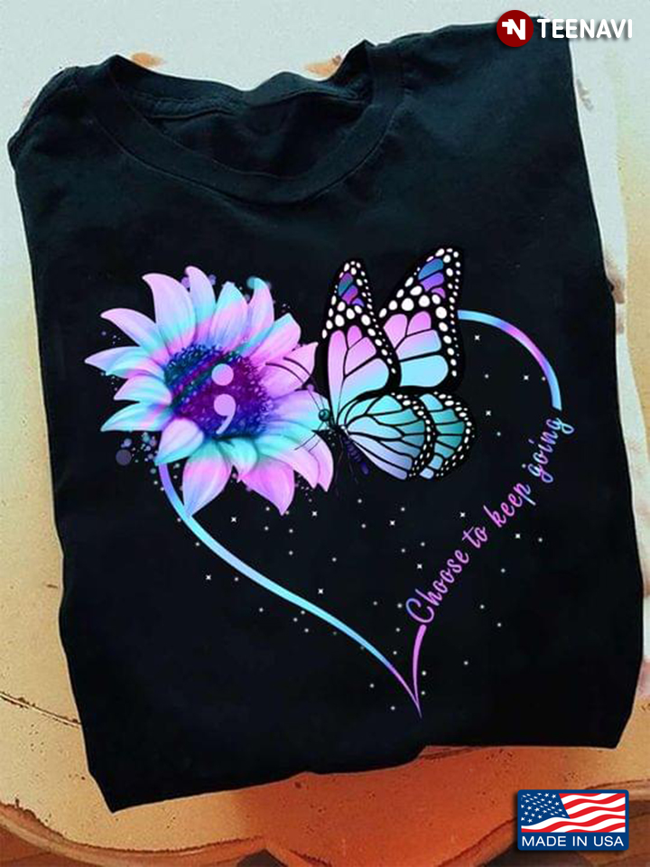 Sunflower Butterfly Suicide Prevention Awareness Choose To Keep Going