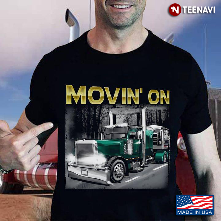 Truck Movin' On for Trucker
