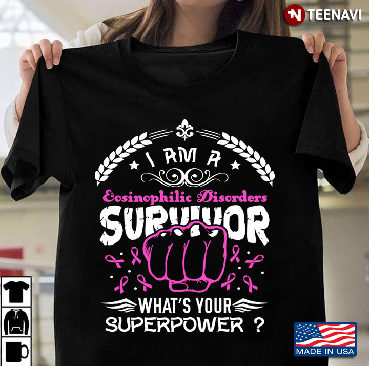 I'm A Eosinophilic Disorders Survivor What's Your Superpower