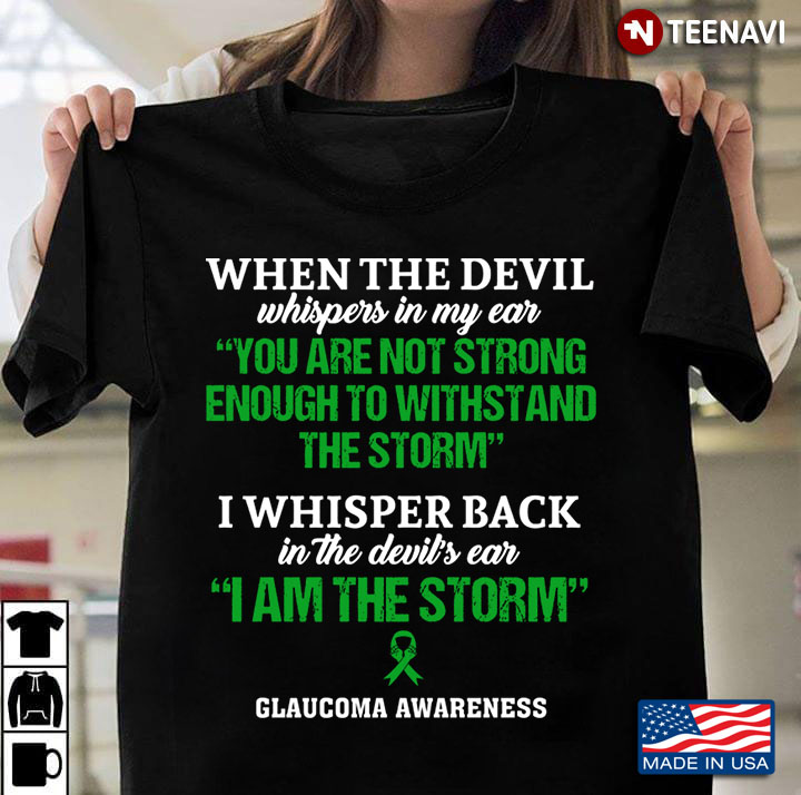 Glaucoma Awareness When The Devil Whispers In My Ear You Are Not Strong Enough To Withstand