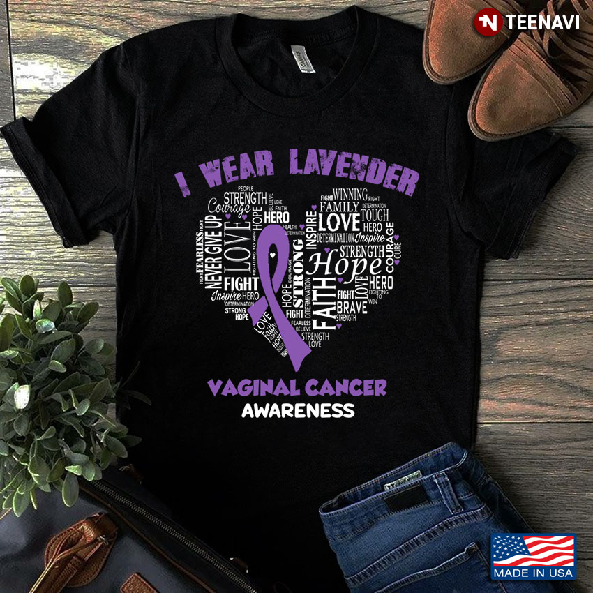 Faith Hope Love Ribbon Heart I Wear Lavender Vaginal Cancer Awareness