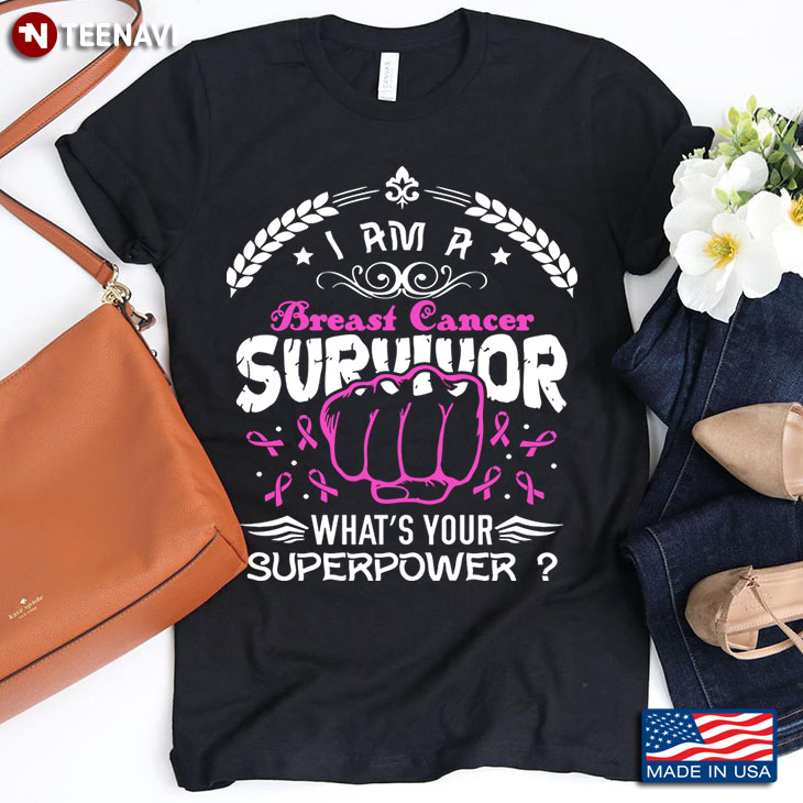 I'm A Breast Cancer Survivor What's Your Superpower