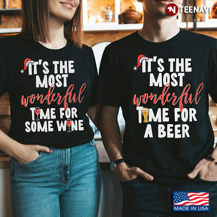 It's The Most Wonderful Time For Some Wine It's The Most Wonderful Time For A Beer for Couple