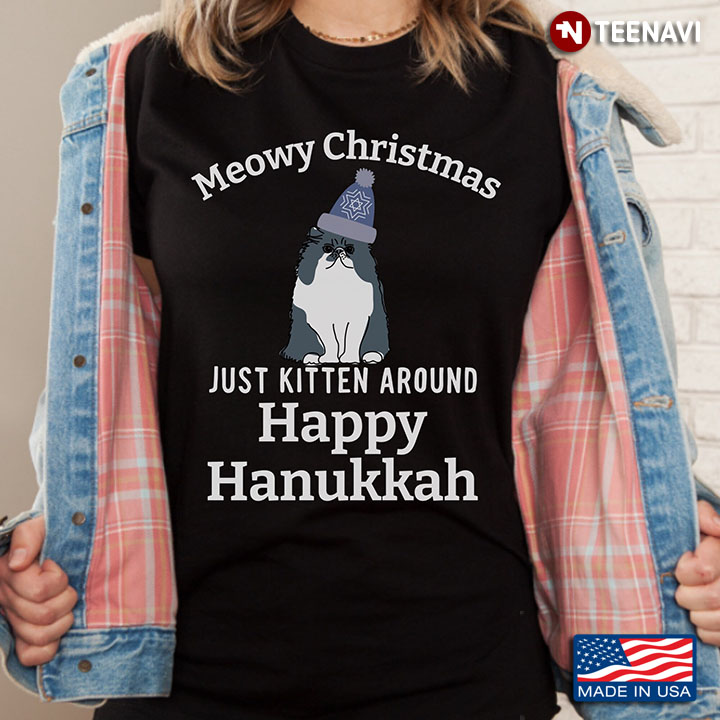 Meowy Christmas Just Kitten Around Happy Hanukkah for Chanukah