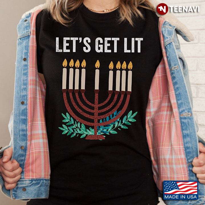 Menorah Let’s Get Lit for Hanukkah