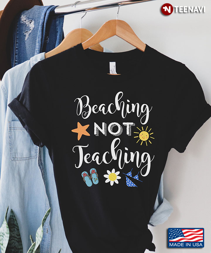 Teacher Beaching Not Teaching New Version