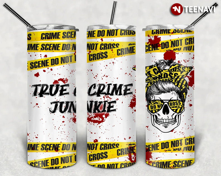Crime Scene Do Not Cross True Crime Junkie