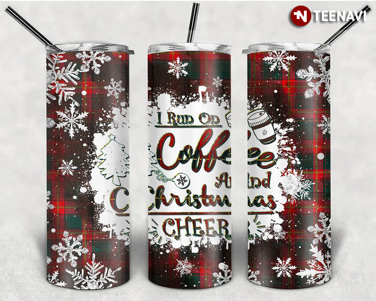 Winter I Run On Coffee And Christmas Cheer