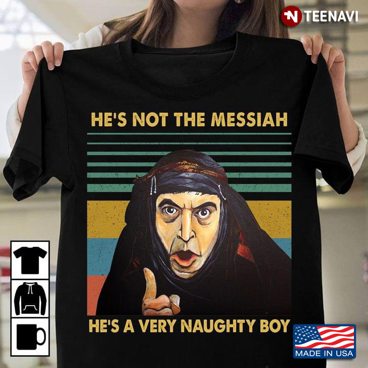 He’s Is Not Messiah He’s Is A Very Naughty Boy For Comedy Lover