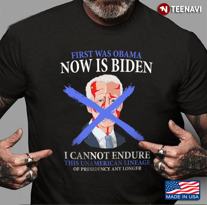 First Was Obama Now Is Biden I Can Not Endure I Want Trump