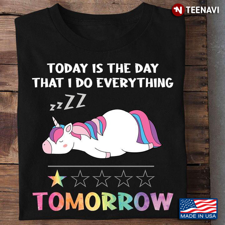 Funny Unicorn Lazy Doing Everything Tomorrow