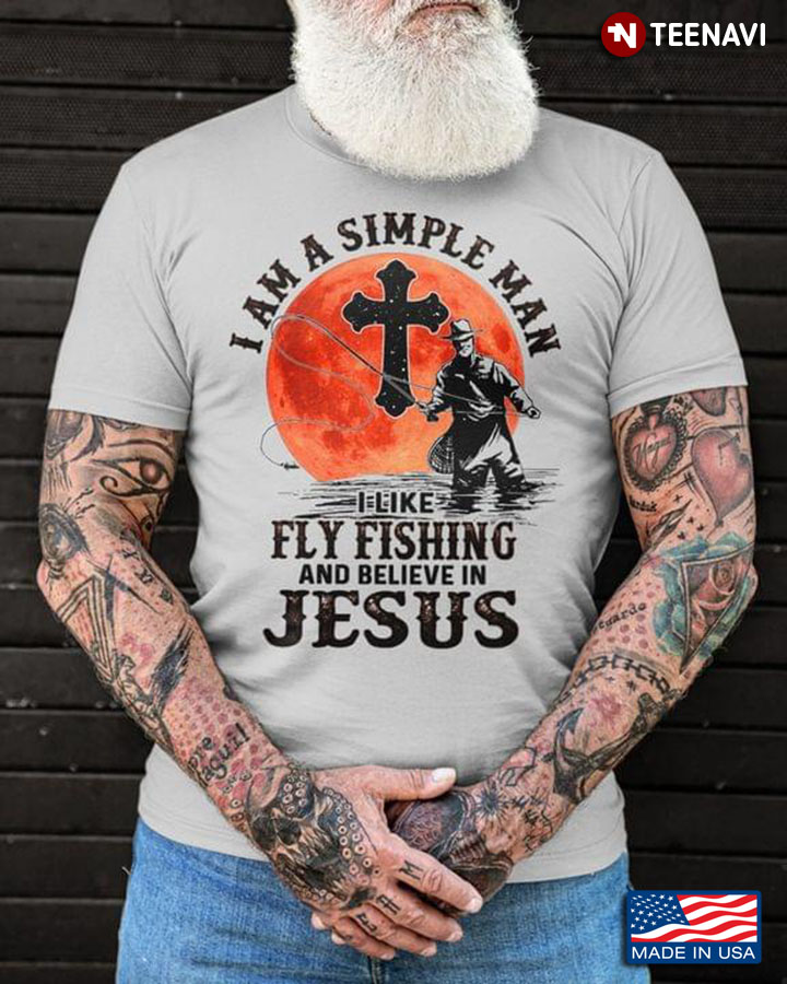 I’m A Simple Man For Jesus Believer