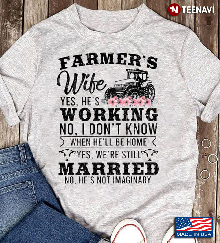 Proud To Be A Farmer’s Wife