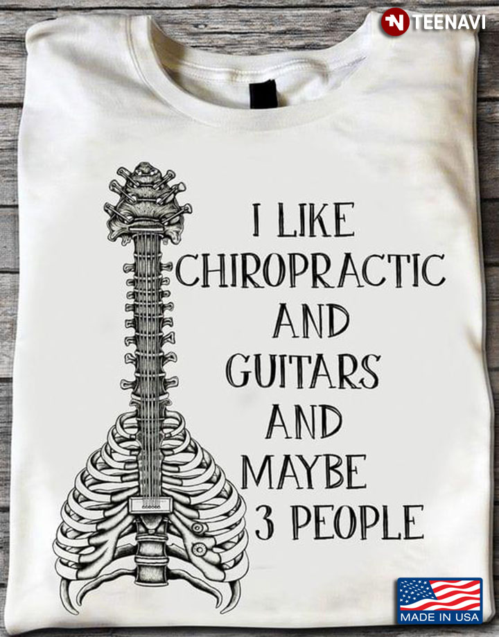 Bone Guitar I Like Chiropractic And Guitars