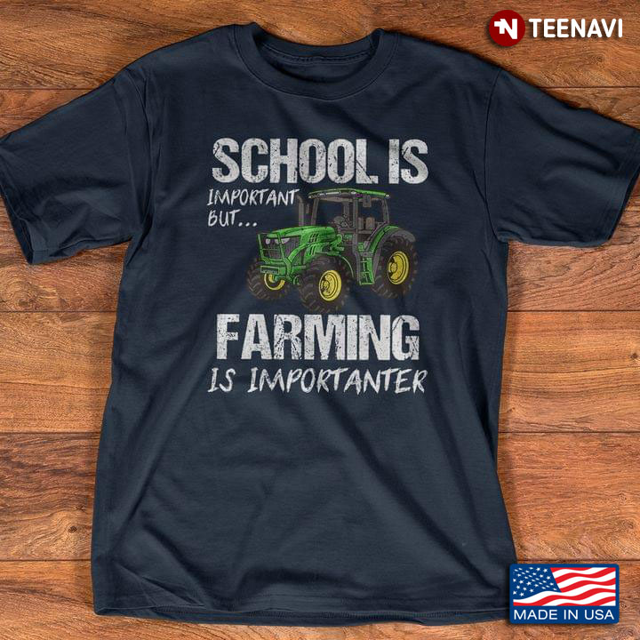 Vintage Funny Tractor Farming Is Importanter