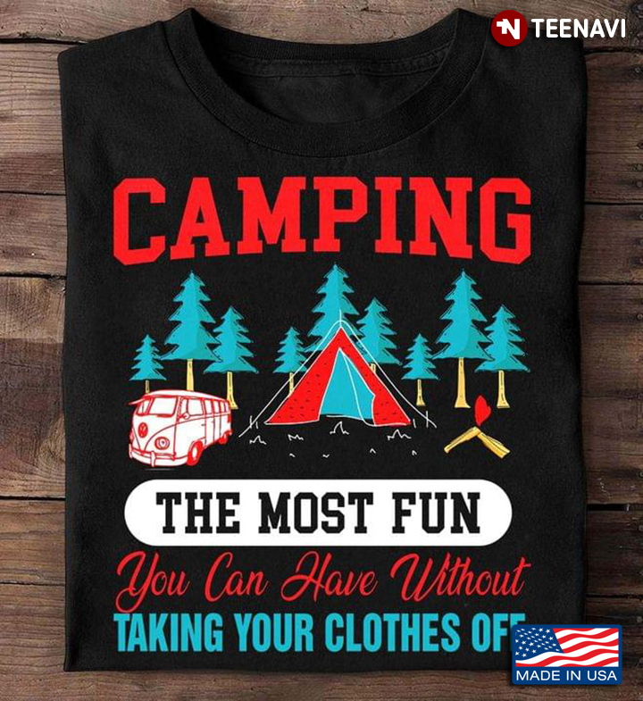 Camping The Most Fun You Can Have