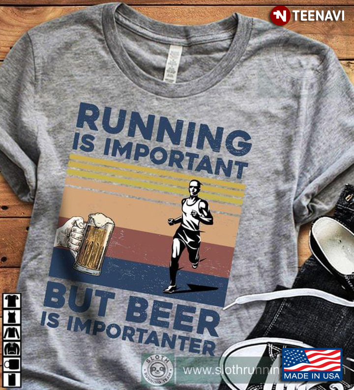 Running Is Important But Beer Is Importanter