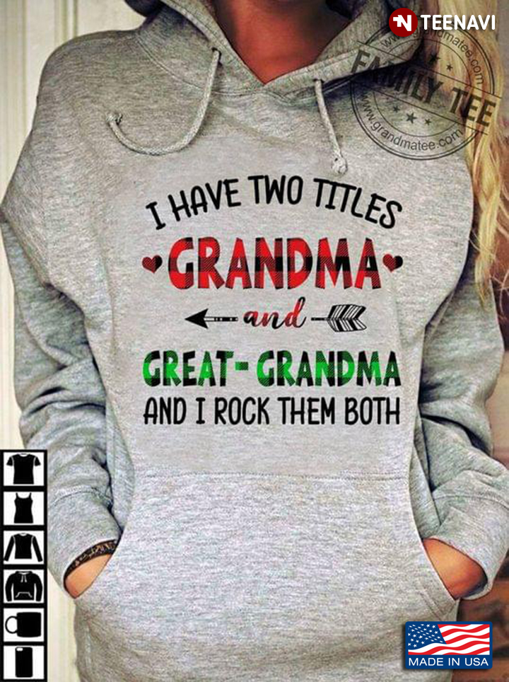 Two Title Grandma And Great Grandma