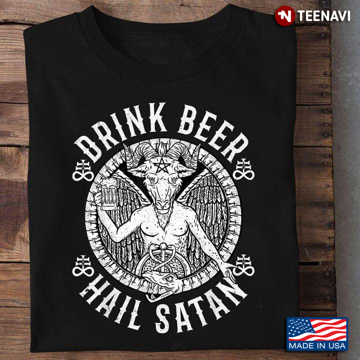 Black And White Drink Beer And Hail Satan