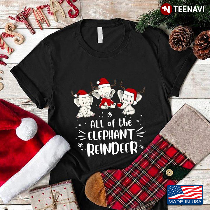 Merry Christmas All Of The Elephant Reindeer
