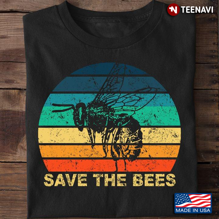 Vintage Save The Bees For Bee Lover
