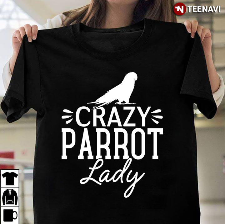 Simple Crazy Parrot Lady