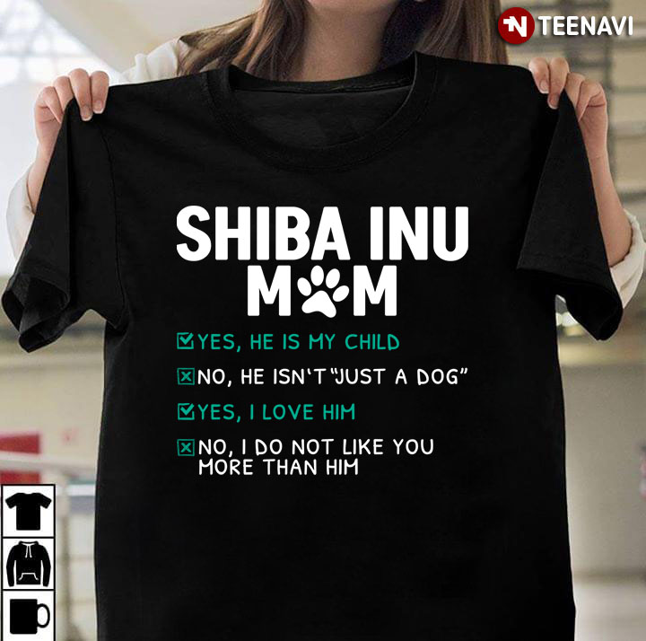 My Shiba Inu Is My Lovely Child