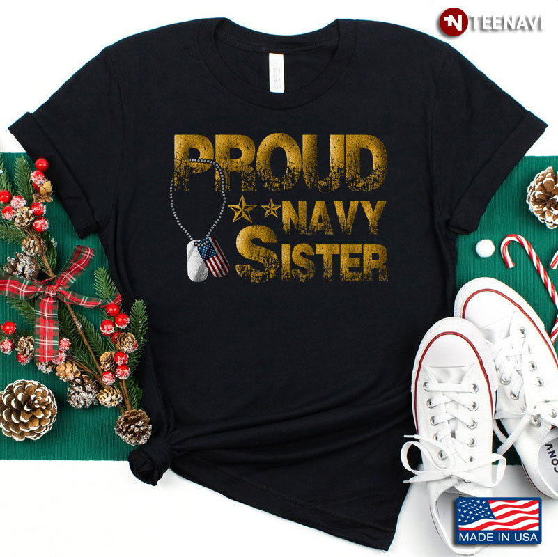 Proud To Be A Navy Sister American Flag