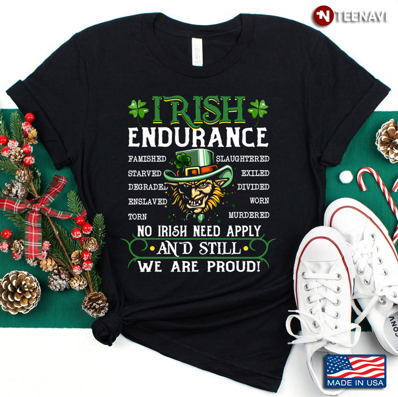 Irish Endurance No Irish Need Apply And Still We Are Proud