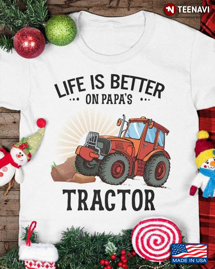 Farmer Life Is Better On Papa’s Tractor