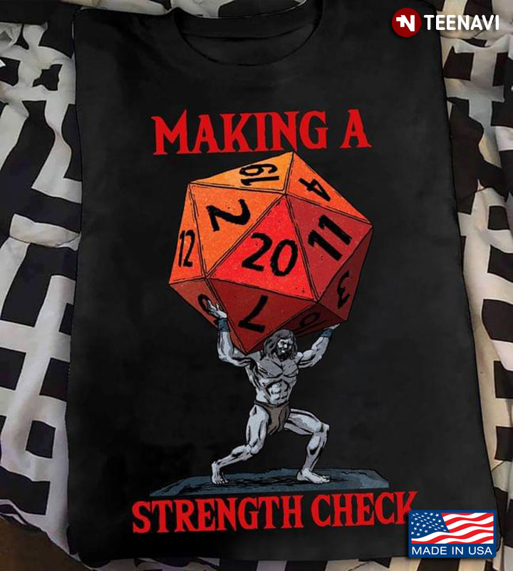 Making A Rolling Dice Strength Check