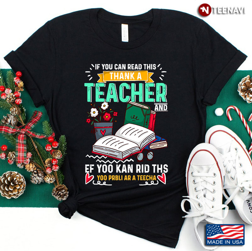 Funny If You Can Read This Thank  Gift For Your Teacher