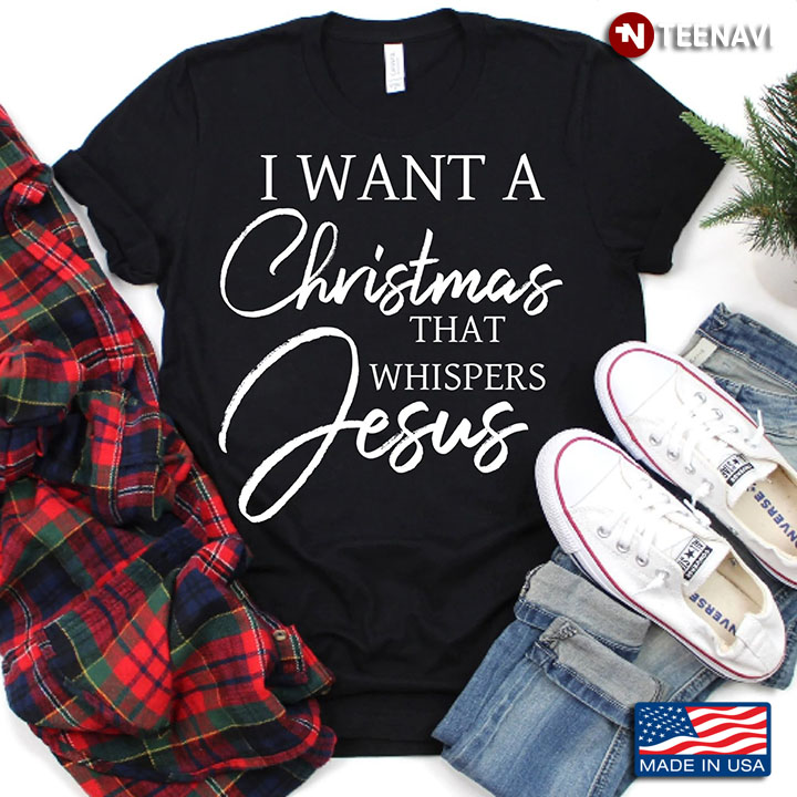 Deep Quote I Want A Christmas That Whispers Jesus