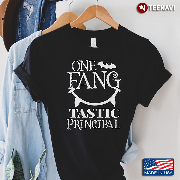 New Version  One Fang Tastic Principal Funny Gift For Teacher