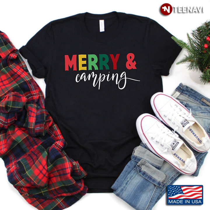 Merry And Camping Funny Gift For Christmas And Camper