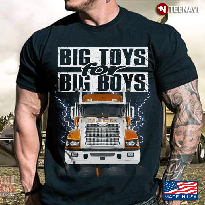 Truck Big Toys For Big Boys for Trucker