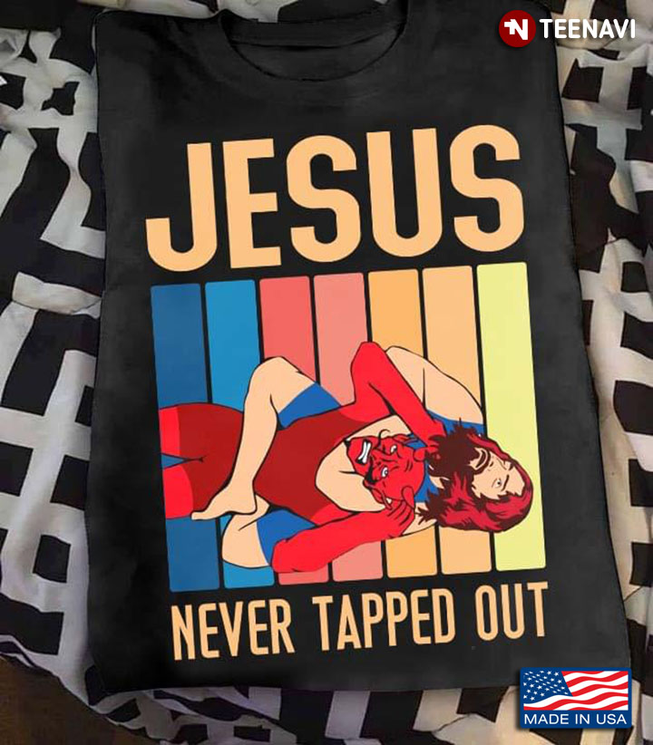 Vintage Wrestling Jesus Never Tapped Out