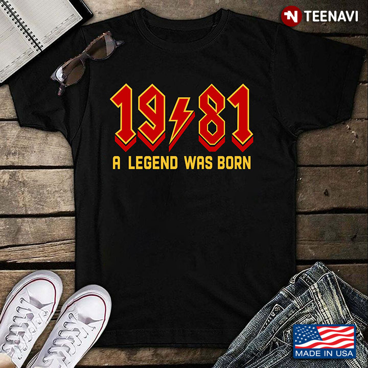 1981 A Legend Was Born for Birthday