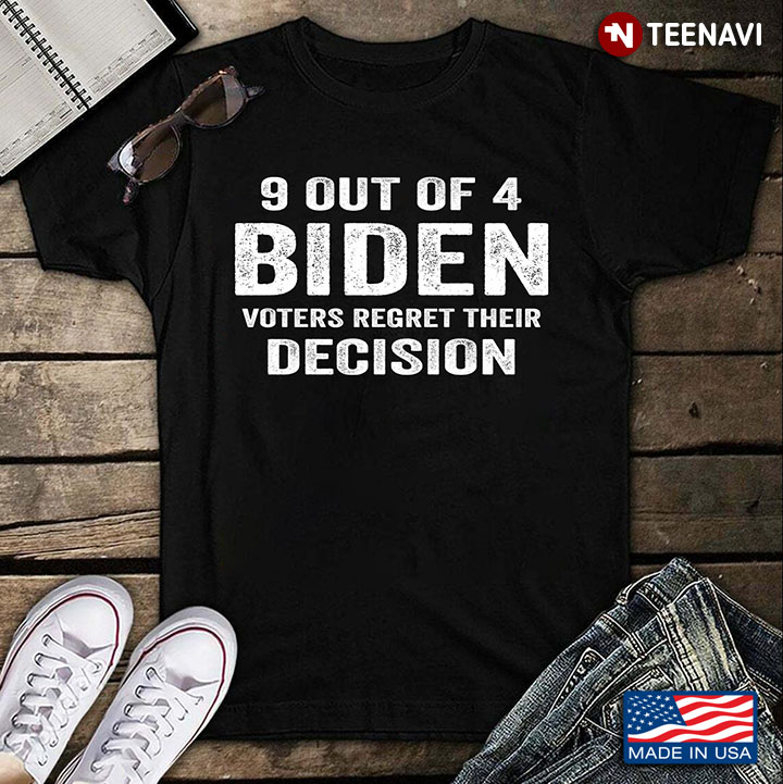 9 Out Of 4 Biden Voters Regret Their Decision Funny Election President