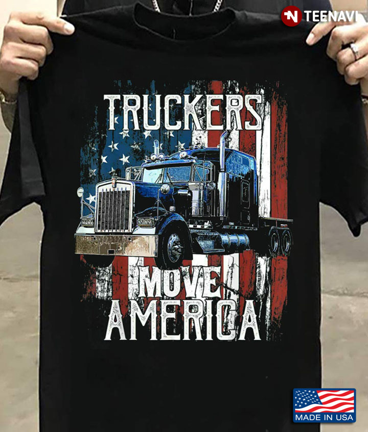 Truckers Move America Truck American Flag